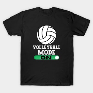 Volleyball Mode On T-Shirt